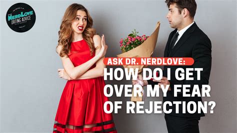 being rejected dating